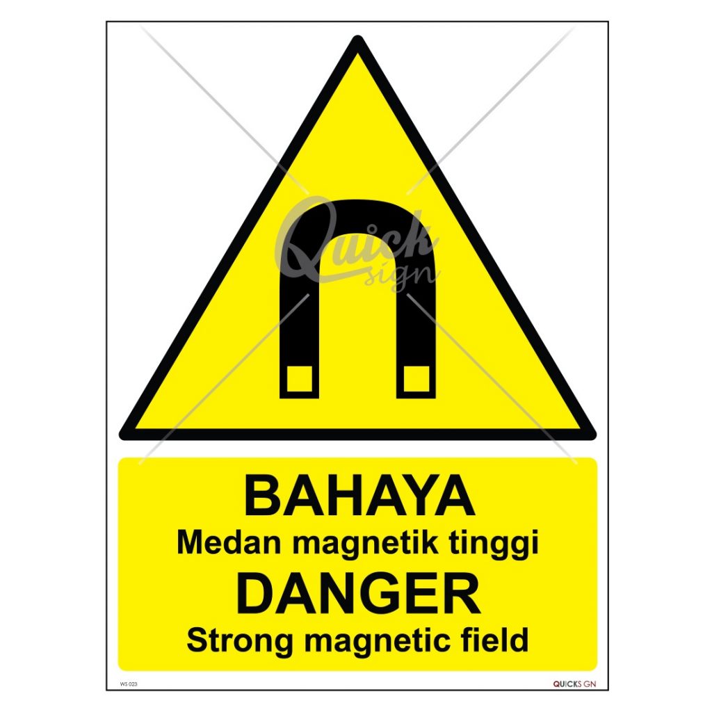 WS023 - Strong Magnetic Field Signage - Safetyware Sdn Bhd